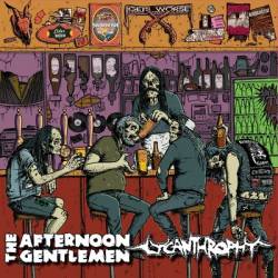 Lycanthrophy (CZ) : The Afternoon Gentlemen - Lycanthrophy